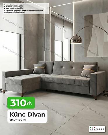 Диваны: Künc Divan – 240×150 sm - Mexanizm: açılan, bazalı (yataq funksiyalı — 1