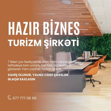 Hazır biznes: Hazır Biznes - Turizm bazarında tanınmış Turizm Şirkəti Satılır 7