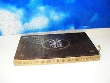 Knjige, audio i video formati: Srpski oficiri u nacionalnoj kulturi božidar jovović1998 — 4