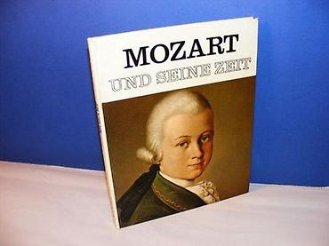 duplim: Mozart und seine Zeit, Gebundene Ausgabe Verlag: EMIL VOLLMER VERLAG — 1