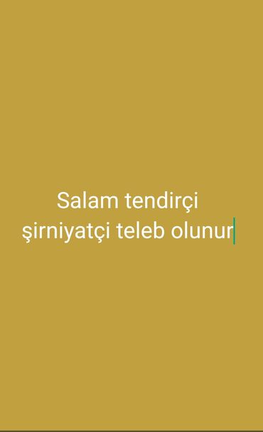 eczaci vakansiya 2019: Salam. Təndirçi və şirniyyatçı tələb olunur