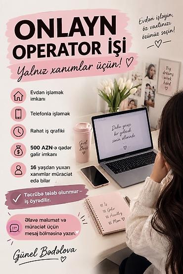 zaprafqa operator isi: Çağrı mərkəzi operatoru tələb olunur, Yalnız qadınlar üçün, Təcrübəsiz — 1