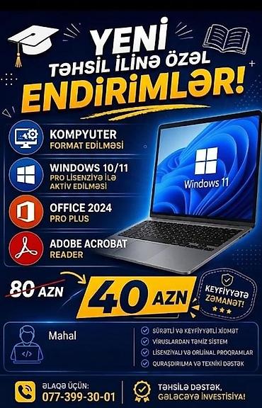 Услуги: Yeni təhsil ilinə özəl kompüter xidmət paketi Tərkib: - Kompüterin — 1