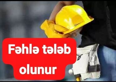 iş elanları fəhlə: Salam 17 yasim var is axtariram fehle isi gunluk 20 25 30 manat