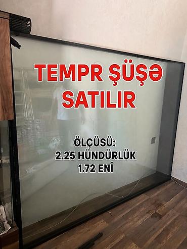 Tempr şüşə satılır. Ölçüləri: - Hündürlük: 2.25 m - En: 1.72 m Böyük lalafo.az -da Tempr şüşə satılır. Ölçüləri: - Hündürlük: 2.25 m - En: 1.72 m Böyük