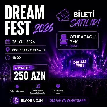 silanin konserti: Dream Fest üçün oturacaqlı bilet - Tarix: ayın 25-i - Tip: Oturacaqlı — 1