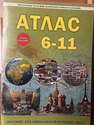 Kitablar və jurnallar: Rus dilində “Atlas 6–11” coğrafiya atlası. Xüsusiyyətlər: - Ümumi — 1