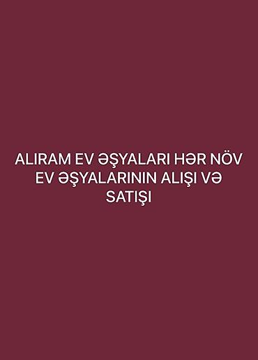 samovar almaq: Xidmət: Hər növ ev əşyalarının alışı və satışı Təsvir: - İstənilən — 1