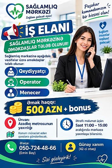 freelance is: Çağrı mərkəzi operatoru tələb olunur, 18-29 yaş, 1 ildən az təcrübə, Aylıq ödəniş — 1