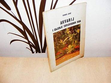 lepe devojke: Akvarij i gajenje toplovodnih riba-Rihard Jerič Akvarij-Maribor, 1972 — 1