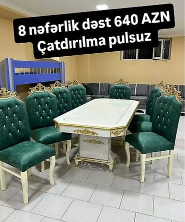Masa və oturacaq dəstləri: Masa–stul dəsti - Klassik üslubda 1 ədəd iri yemək masası və 6 ədəd — 10