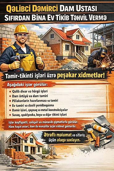 bakida usta isleri: Qəlibçi Dəmirçi – Dam ustası, sıfırdan bina və ev tikib təhvil vermə — 1