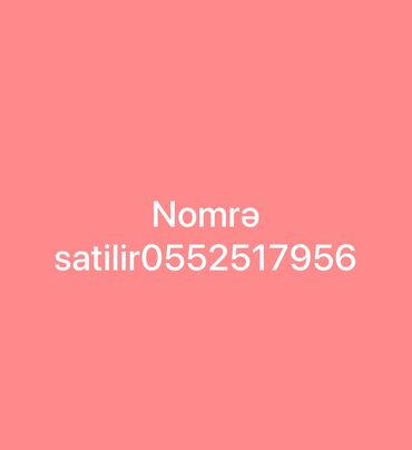 biznes nomreler: Nömrə: ( 055 ) ( 2517956 ), İşlənmiş