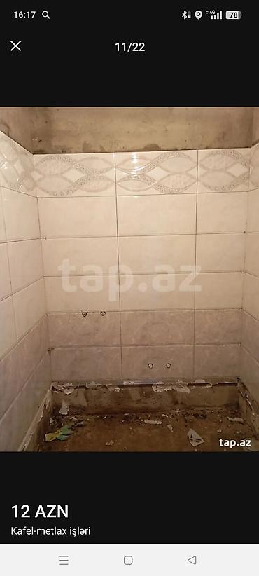 Plitə işləri: Xidmət: Kafel-metlax işləri - Hamam, tualet, mətbəx və döşəmə-divar — 4