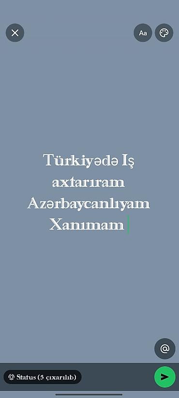 komputer vakansiya: Xidmət: Türkiyədə iş axtaran xanım namizəd Təsvir: - Azərbaycanlıyam — 1