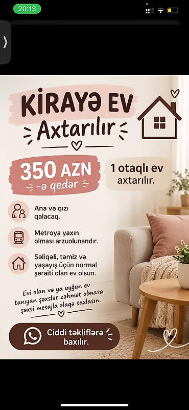xirdalanda ev: 🏠 KİRAYƏ EV AXTARILIR 350 AZN-ə qədər 1 otaqlı ev axtarılır. Ana və — 1
