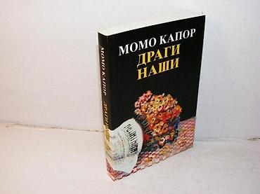 gitare beograd: Dragi naši momo kapor2009 knjiga komercmek povezstanje kao novo — 1