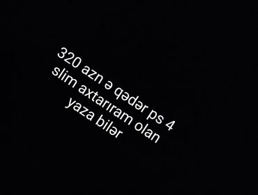 sony notebook 2020: 320 manata qədər ps 4 slim madel axtarıram satmaq fikri olanlar yazsın