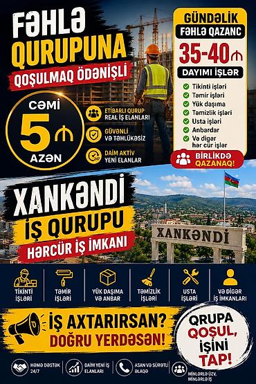 baki naftalan taksi: Xankəndidə fəhlə iş qrupu – hər cür iş imkanı – Qrupa qoşulmaq — 1