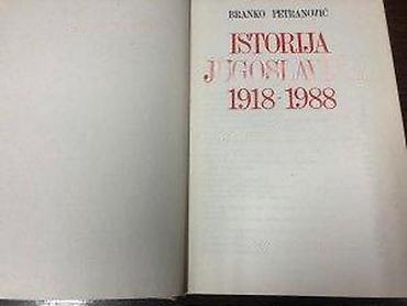 Knjige: Komplet knjiga: Branko Petranović – Istorija Jugoslavije 1918–1988 — 8