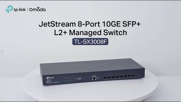 Modemlər və şəbəkə avadanlıqları: TP-Link - TL-SX3008F - İldırım sürəti 10G : Səkkiz 10Gbps SFP+ portu