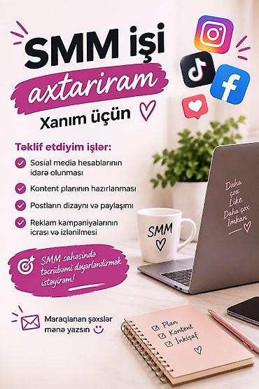 SMM-специалисты: SMM xidməti – xanım mütəxəssis Təklif olunan işlər: - Sosial media — 1