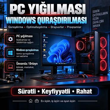 Ремонт ноутбуков, компьютеров: PC yığılması • Windows quraşdırılması • Kompüter sazlanması Oyun, iş — 1