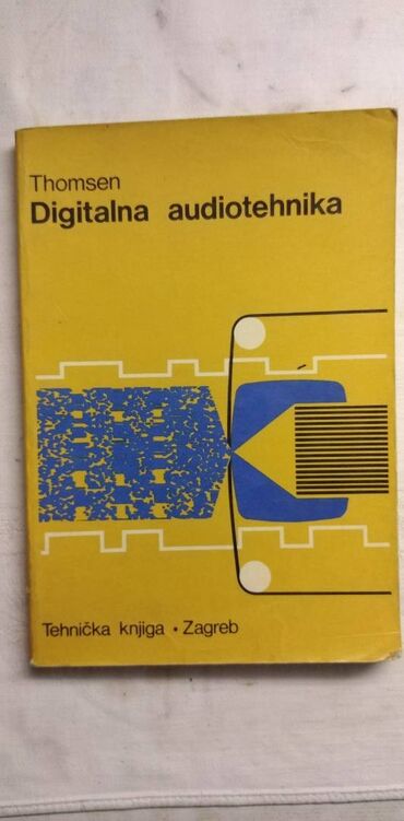 Knjige, časopisi, CD i DVD: Knjiga:Digitalna audiotehnika Dieter Thomsen,Godina izdanja: 1987. 211