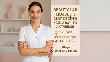 Salam. 🌸 Beauty Lab gözəllik mərkəzinə xanım işçilər axtarılır lalafo.az -da Salam. 🌸 Beauty Lab gözəllik mərkəzinə xanım işçilər axtarılır