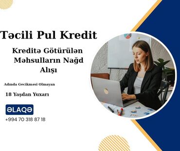 Başqa xidmətlər: Kimə təcili pul lazmdirsa elaqə saxlasn