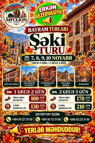 qapilar gence: ŞƏKİ BAYRAM TURU | 7, 8, 9, 10 NOYABR Payızın rənglərinə bürünmüş — 1