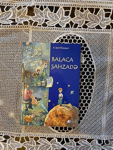 Книги и журналы: Məhsul: Kitab – “Balaca Şahzadə” Müəllif: A. Sent-Ekzüperi Nəşriyyat — 1
