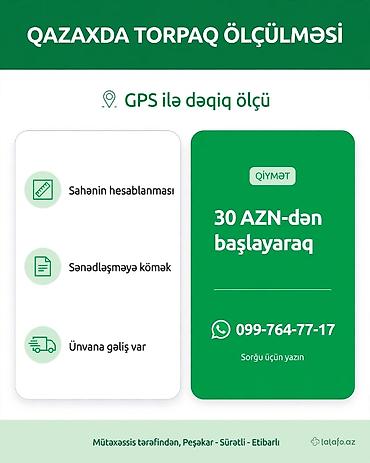 evlerde temizlik işi: Qazaxda torpaq sahələrinin ölçülməsi xidməti - GPS ilə dəqiq ölçü - — 2