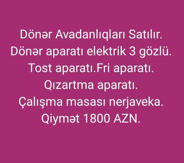 Dönər Avadanlıqları Satılır. Dönərxana və Restoran üçün. Türkiyə
