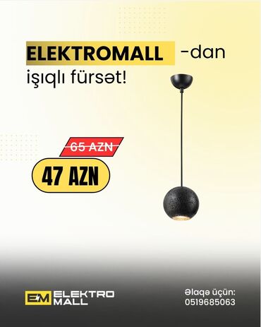 Çilçırağınızı (lüstur) yeniləməyin tam vaxtıdır. 🕒 Kampaniya məhdud