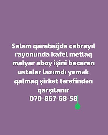 bakı iş elanları ofisiant: Cabrayil rayonunda ustalar lazimdi — 1