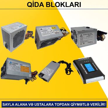 Kompüter və noutbuk aksesuarları: Qida Blokları SAYLA ALANA VƏ USTALARA TOPDAN QİYMƏTLƏ VERİLİR!