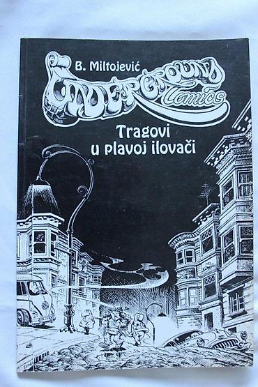 Knjige: TRAGOVI U PLAVOJ ILOVAČI, B. MILTOJEVIĆ, DOM | Korektno očuvan 5- — 2