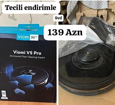 samsung c5 pro: Viomi V5 Pro Robot tozsoran 140Azn. Alınıb istifadə olunmayıb.Həm — 1