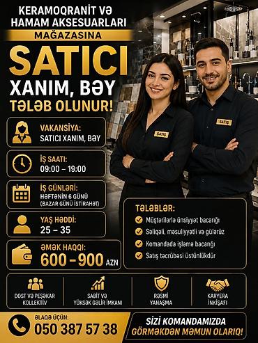 satıcı iş elanı: Satış məsləhətçisi tələb olunur, 18-29 yaş, 1 ildən az təcrübə, Aylıq ödəniş — 1