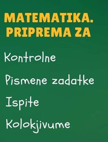 Obuka i kursevi: Nudim privatne časove matematike za pripremu male mature, prijemnih — 2