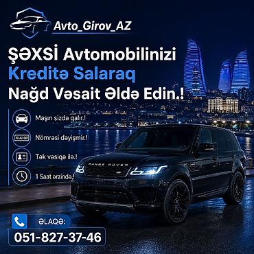 Kredit məbləği minimum 1500,maksimum li̇mi̇tsi̇z! Zəng edə və ya