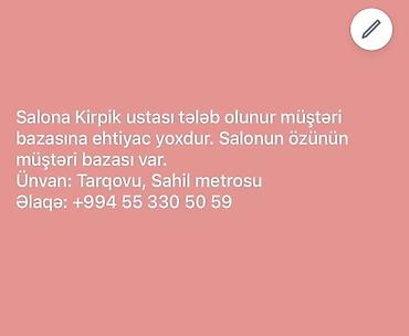 Salona kirpik ustası axtarılır. Müştəri bazası tələb olunmur – salonun lalafo.az -da Salona kirpik ustası axtarılır. Müştəri bazası tələb olunmur – salonun