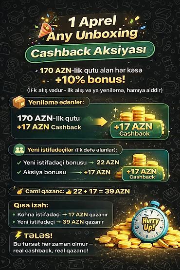 addım olcən saat: 1 Aprel Any Unboxing – Cashback Aksiyası - 170 AZN-lik qutu alan hər — 1
