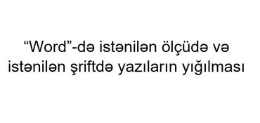 magistr 4 jurnali 2021 pdf yukle: Worddə istənilən ölçüdə və istənilən şriftdə yazıların yazılması