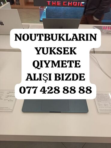 Noutbukların alışı: Noutbuklarin yuksek qiymetle alisi bizde negd ve kreditle alinmis