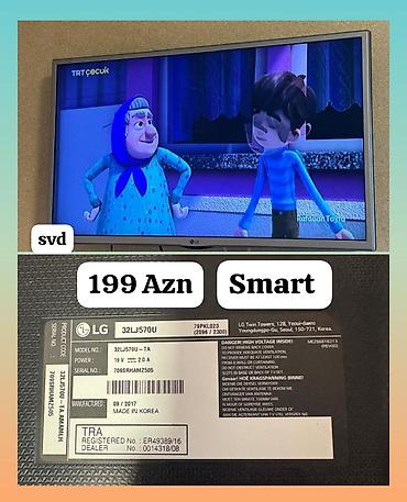 Televizor LG Smart. 82 ekran qiymət 200 AZN Vayfaya qoşulur .ünvan