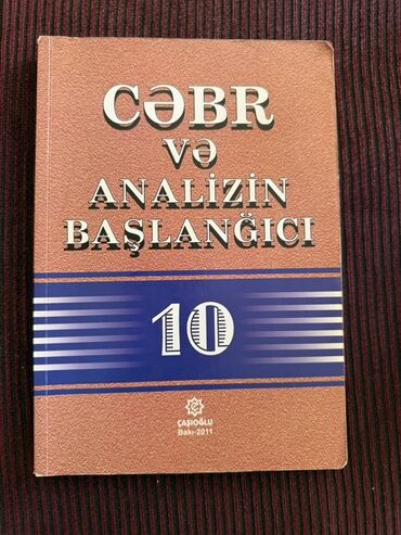 Bu dərslik riyaziyyatın əsas sahələrindən olan cəbr və analizin