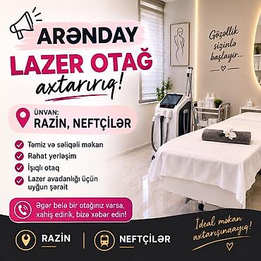neftciler: Xidmət: Gözəllik/Lazer otağı üçün icarəyə məkan axtarışı Axtarılan — 2