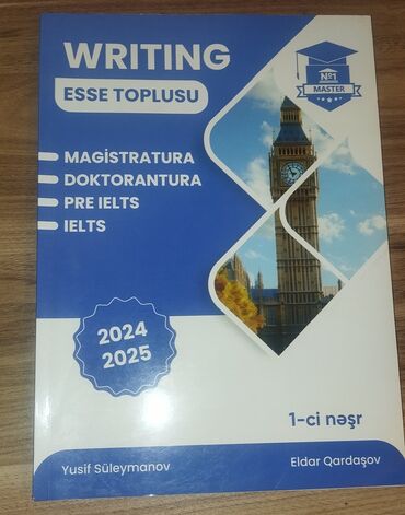 Tədris ədəbiyyatı: Məhsul: “WRITING – Esse Toplusu” (1-ci nəşr) Müəlliflər: Yusif